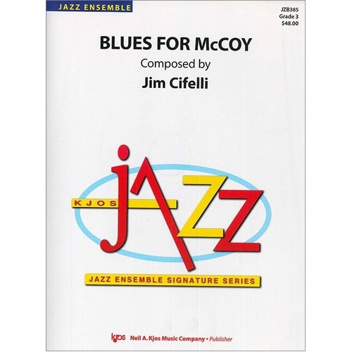 Blues for McCoy - Jazz Ensemble Arrangement by Jim Cifelli