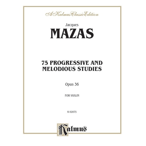 75 Progressive And Melodious Studies Opus 36 Violin