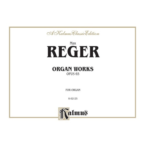Organ Works Op 65