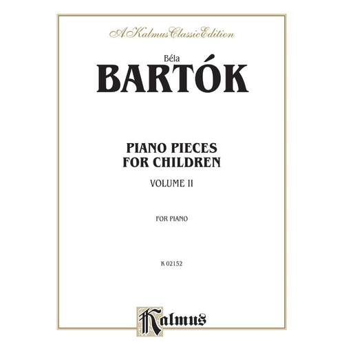 Bartok for Children BK 2 Piano Sheet Music Intermediate Solos 22-42