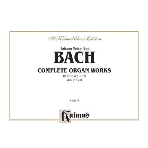 Bach Complete Organ Works Book 8