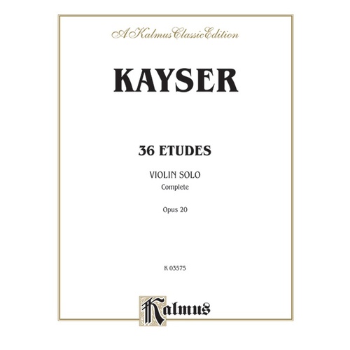 Kayser 36 Etudes Op 20 For Violin- Complete
