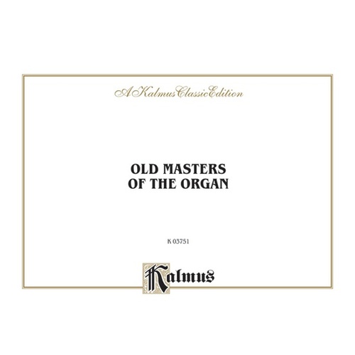 Old Masters Of Organ