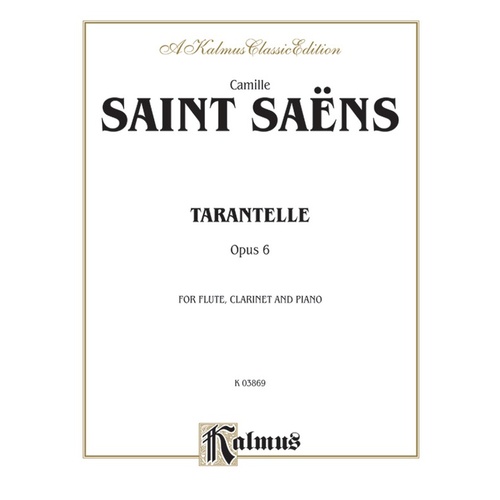 Tarantelle Op 6 for Flute, Clarinet, and Piano Sheet Music