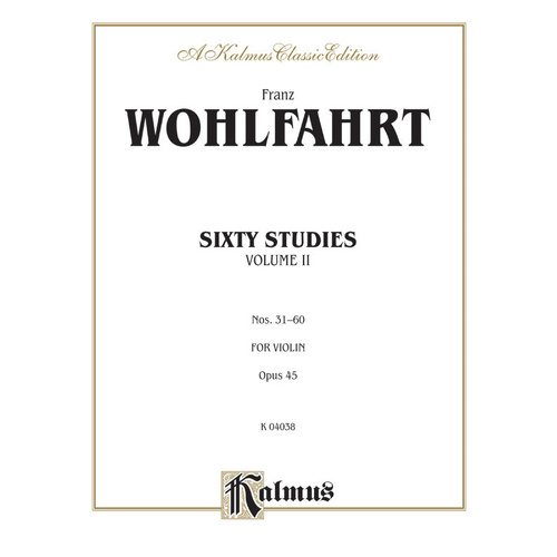 60 Studies Op 45 for Violin Book 2 Nos 31-60