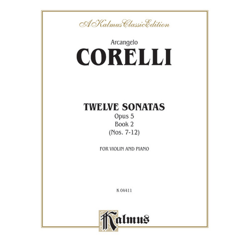 Sonatas 12 Op 5 BK 2 for Violin Sheet Music Nos. 7-12