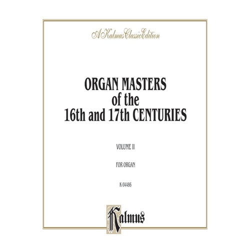 Organ Masters 16 & 17 Centuries No 2