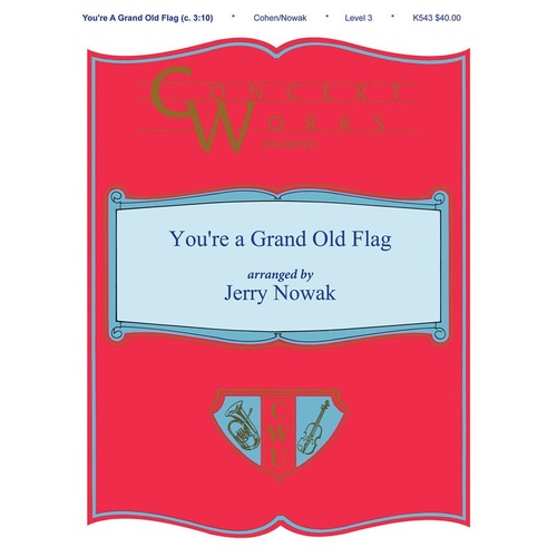 Youre A Grand Old Flag Concert Band Book