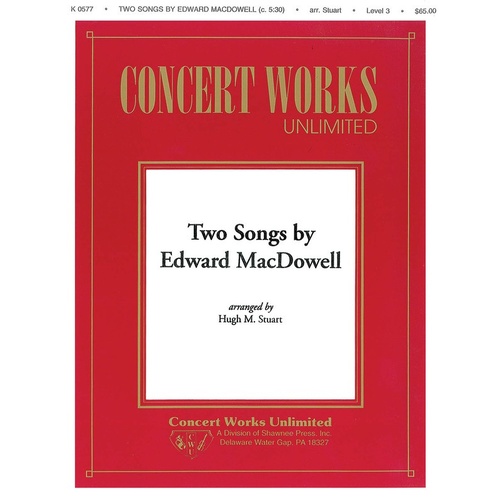 Two Songs By Edward MaCDowell Concert Band Book
