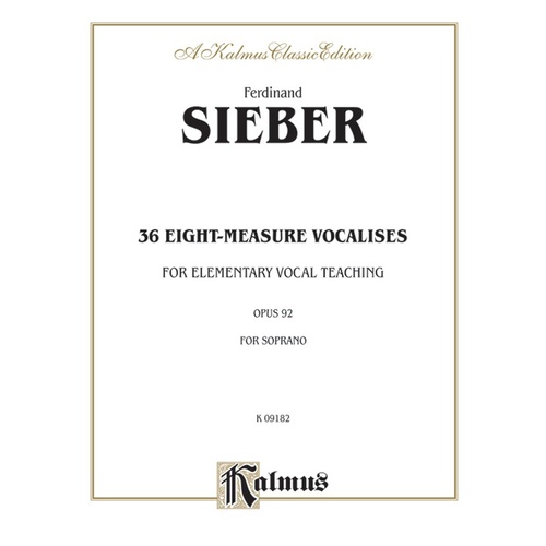 36 8 Measure Vocalises Op. 92 for Soprano