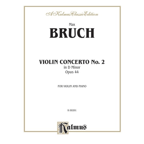 Bruch Violin Concerto No 2 in D Minor Op 44 for Violin and Piano