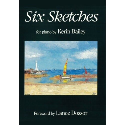 Bailey - 6 Sketches For Piano (Softcover Book)