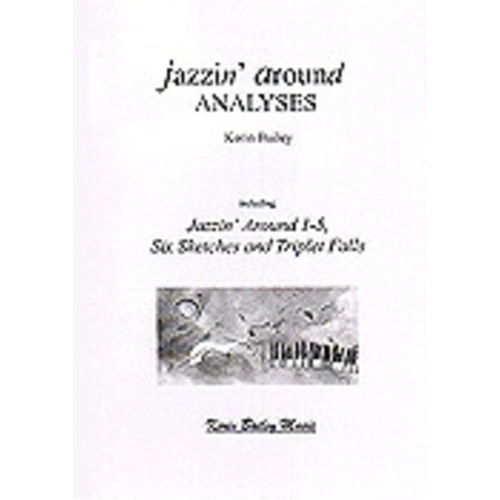 Jazzin Around Analyses Booklet by Kerin Bailey - Detailed Exam Resource for Piano