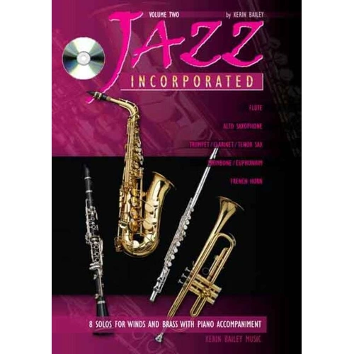 Jazz Incorporated Volume 2 for Trumpet, Clarinet, Tenor Saxophone, and Piano with CD