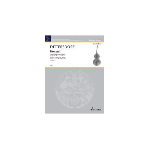 Dittersdorf - Concerto in Eb Major for Double Bass and Piano, Schott Music, 30 Pages