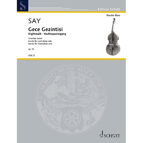 Gece Gezintisi Op. 93 Sonata for Double Bass Solo by Fazil Say