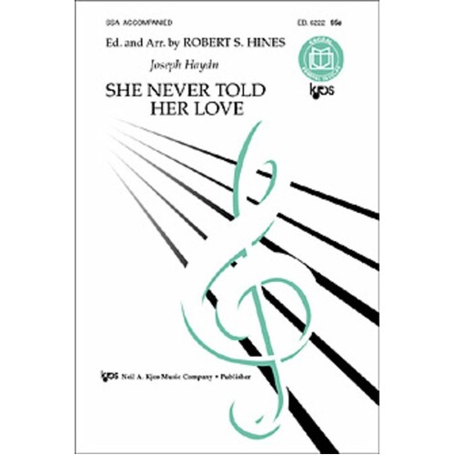 She Never Told Her Love SSA Accompanied
