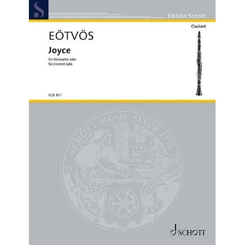 EOTVOS - Joyce for Clarinet Solo by Peter Eotvos, Schott Music, 16 Pages