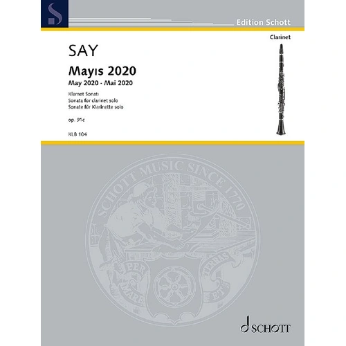 Say - Mayis 2020 Op. 91D for Clarinet Solo by Fazil Say, 16 Pages, Published by Schott Music
