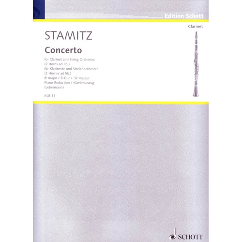 Stamitz Concerto in B Flat for Clarinet and Piano, Publisher Schott Music, 38 Pages