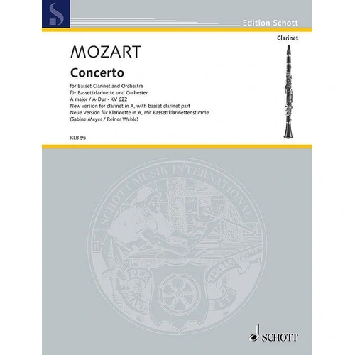 Mozart Concerto in A Major K 622 for Clarinet and Basset Clarinet, Schott Music, 84 Pages
