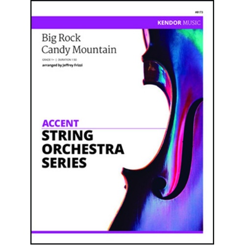 Big Rock Candy Mountain for String Orchestra by Jeffrey Frizzi