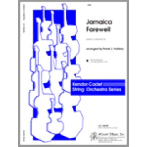 Jamaica Farewell by Frank J. Halferty, Kendor Music, Cadet String Orchestra, Duration 2:30