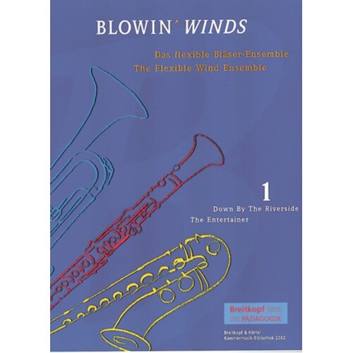 Blowin Winds Book 1 Flexible Wind Ensemble (Softcover Book)