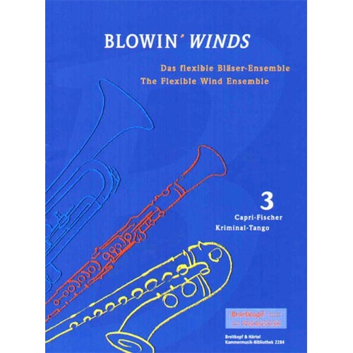 Blowin Winds Book 3 Flexible Wind Ensemble