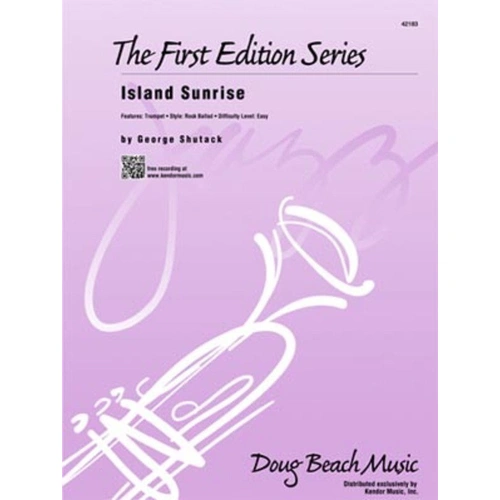Island Sunrise by George Shutack for Standard Jazz Ensemble, Duration 3:15, Kendor Music First Edition Series