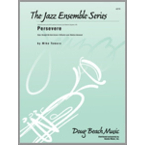 Persevere Jazz Ensemble Score and Parts by Kendor Music