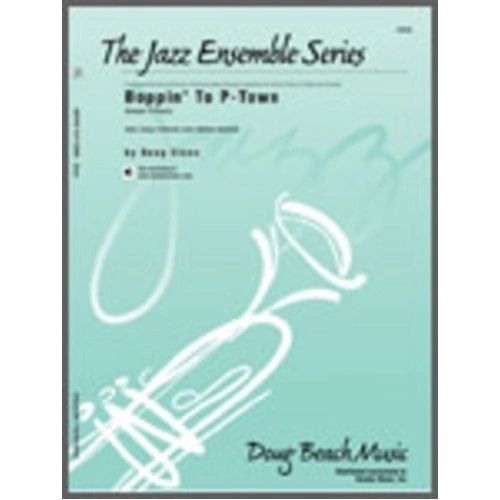 Boppin' To P-Town Jazz Ensemble Score and Parts