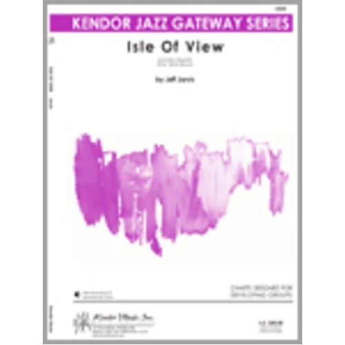 Isle of View JE1.5 SC/PTS by Jeff Jarvis for 11-17 Players, 5 Trumpets, Duration 5:00, Kendor Music Jazz Gateway Series