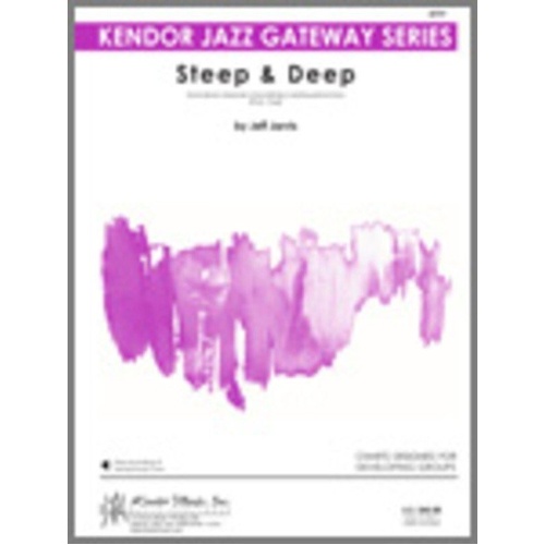 Steep and Deep Gateway JE2 SC/PTS by Jeff Jarvis - Kendor Music Jazz Gateway Series