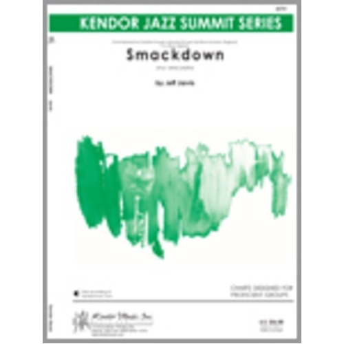 Smackdown - Jazz Band Arrangement by Jeff Jarvis, Kendor Music, Swing Shuffle, 5:15 Duration, Solos for Trumpet & Trombone, Rhythm Section Notated