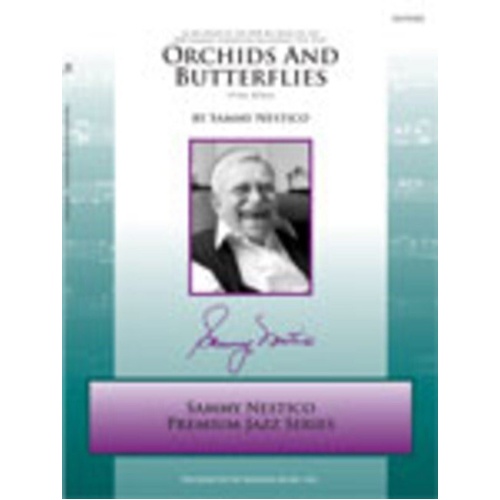 Orchids and Butterflies - Sammy Nestico, Kendor Music, Premium Jazz Series