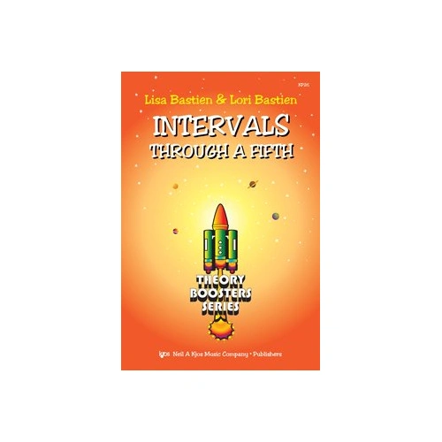 Intervals Through A Fifth Theory Boosters by Neil A. Kjos Music Company, 24 Pages, Music Theory for Harmonic and Melodic Intervals