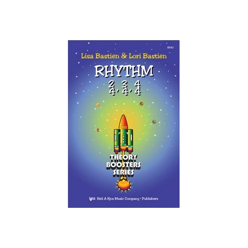 Rhythm Theory Boosters 2/4 3/4 4/4 by Neil A. Kjos Music Company, 32 Pages