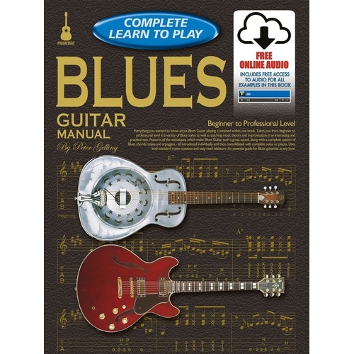 Progressive Complete Learn to Play Blues Guitar Manual - 224 Pages