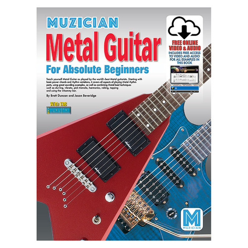 Muzician Metal Guitar for Beginners: Book, Online Video & Audio Guide
