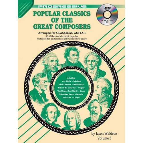 Progressive Popular Classics of the Great Composers Volume 3 Book/CD for Classical Guitar