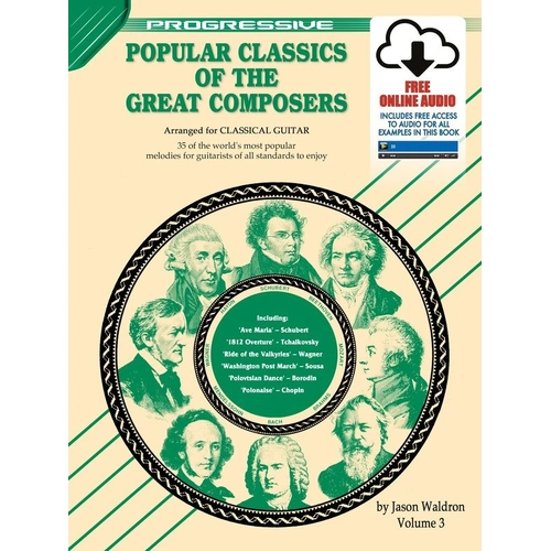 Progressive Popular Classics of the Great Composers Vol 3 for Guitar - 35 Melodies by Schubert, Tchaikovsky & More, 60 Pages