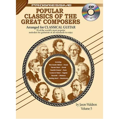 Progressive Popular Classics of the Great Composers Volume 5 Book/CD for Classical Guitar