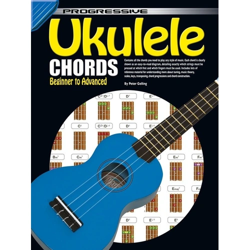 Progressive Ukulele Chords Book by Learn To Play Publishing, 60 Pages, Includes Chord Diagrams, Music Theory, Tuning, and Chord Construction
