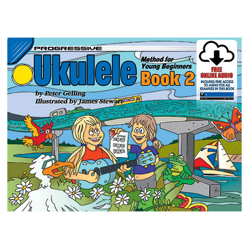Progressive Ukulele Method Book 2 for Young Beginners with Online Audio