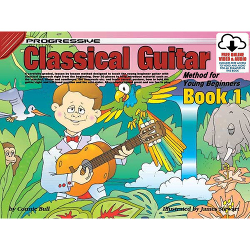 Progressive Classical Guitar Method 1 for Young Beginners Book with Online Video & Audio