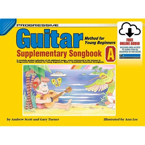 Progressive Guitar Method for Young Beginners Songbook A - 28 Songs, Full Color Illustrations, Cross Referenced to Book 2