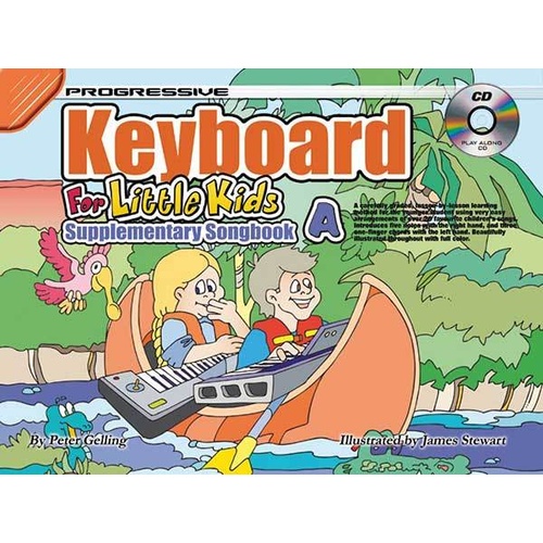 Progressive Keyboard for Little Kids Supplementary Songbook with CD
