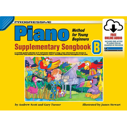 Progressive Piano Method for Young Beginners Supplementary Songbook B with Online Audio