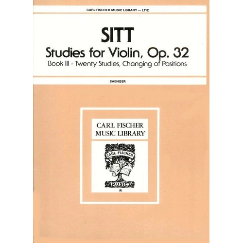 Sitt Studies for Violin Op. 32 Book 3 Nos. 41-60 by Carl Fischer